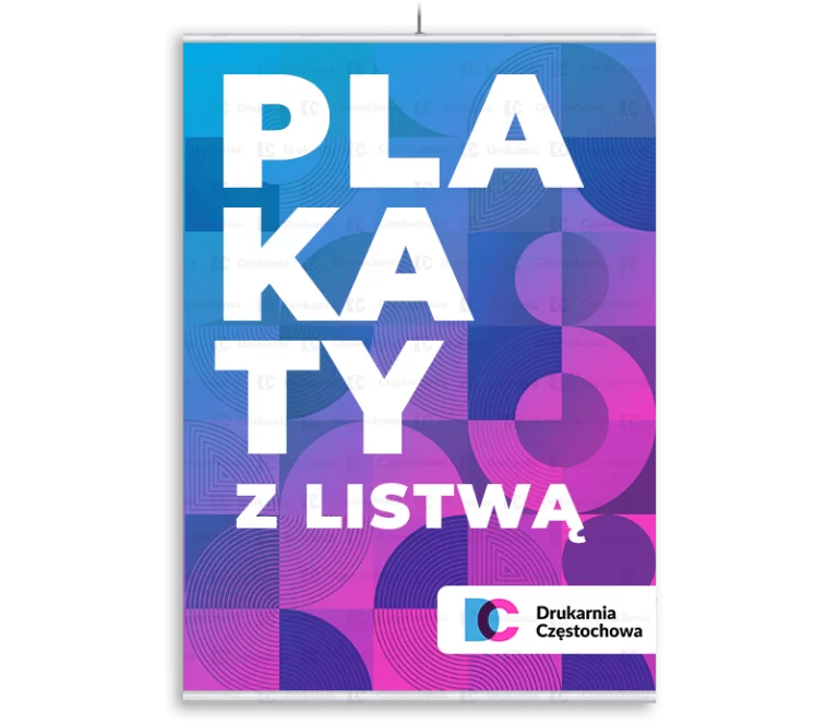 plakaty-listwowane-z-listwa-reklamowe-jednostronne-druk-plakatow-tania-drukarnia-czestochowa